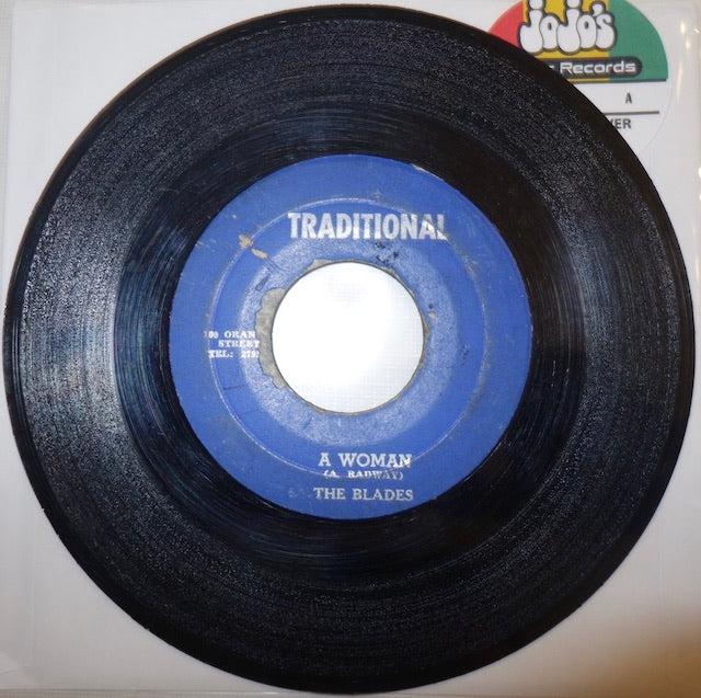 The Blades ‎– A Woman / Version 7" - Traditional