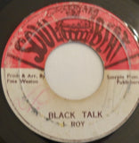 I Roy / Blacker Black ‎– Black Talk / Black Organ 7" - Soul Beat