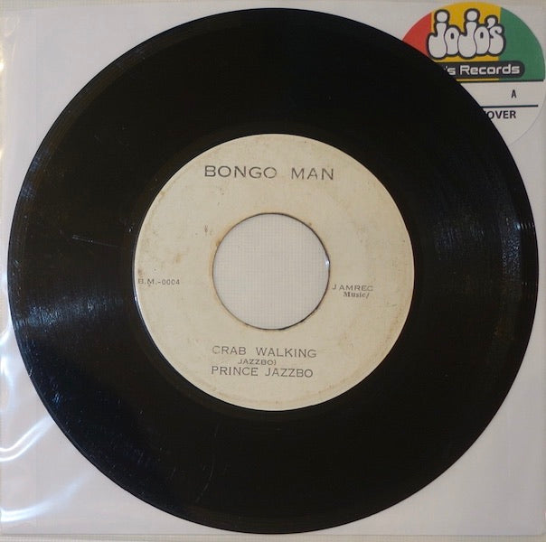 Prince Jazzbo ‎– Crab Walking / Sky Rhythm 7" - Bongo Man